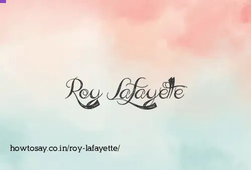 Roy Lafayette
