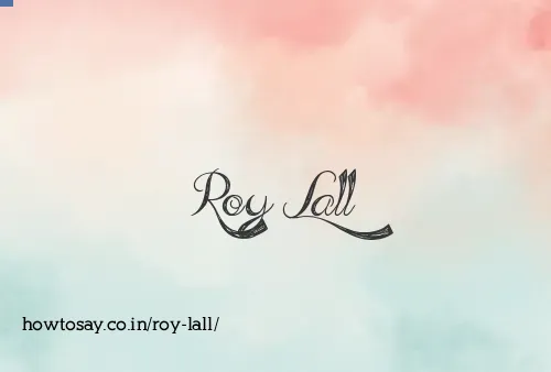 Roy Lall
