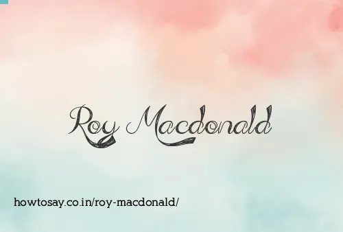 Roy Macdonald