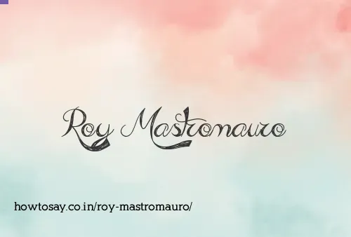 Roy Mastromauro