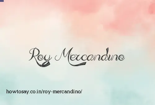 Roy Mercandino