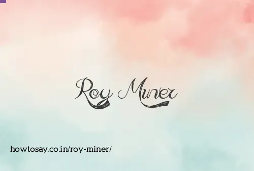 Roy Miner