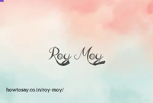 Roy Moy