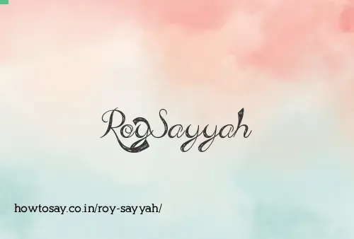 Roy Sayyah