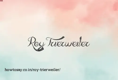 Roy Trierweiler