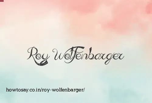 Roy Wolfenbarger