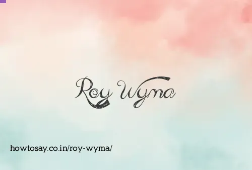 Roy Wyma
