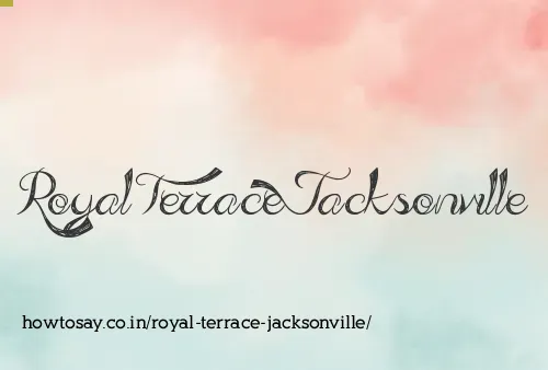 Royal Terrace Jacksonville