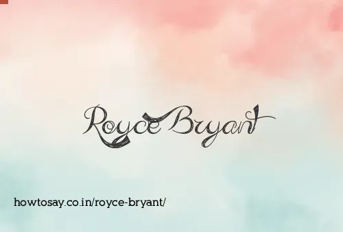 Royce Bryant