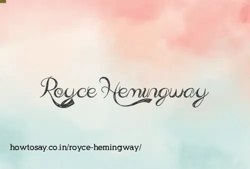 Royce Hemingway