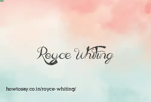 Royce Whiting