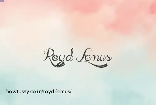 Royd Lemus