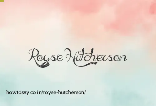 Royse Hutcherson