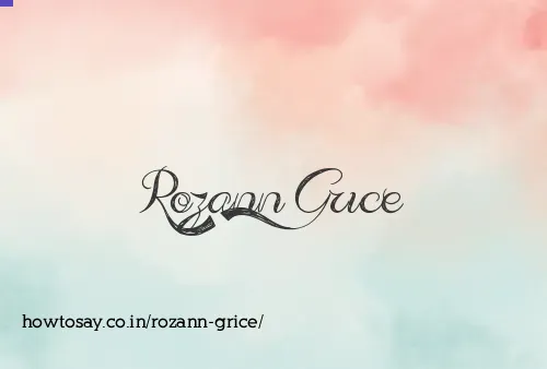 Rozann Grice