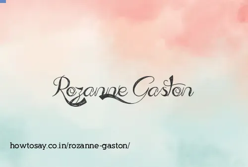 Rozanne Gaston