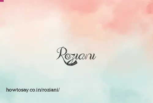 Roziani