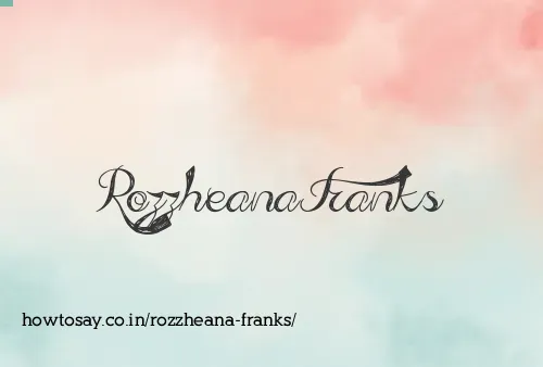 Rozzheana Franks