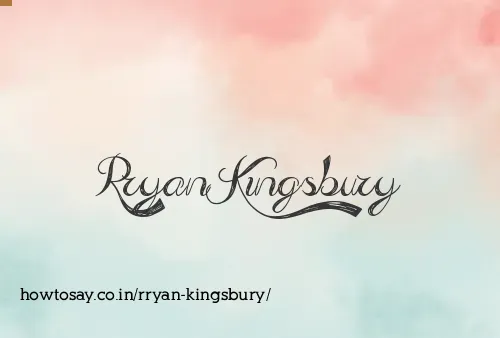 Rryan Kingsbury
