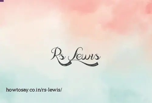 Rs Lewis