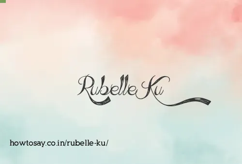 Rubelle Ku