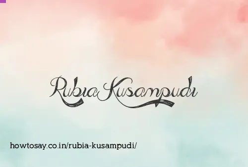 Rubia Kusampudi