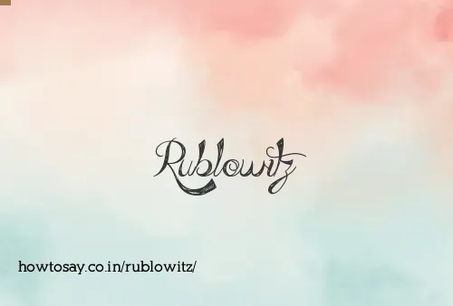 Rublowitz