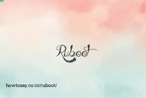 Ruboot