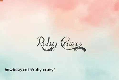 Ruby Cruey