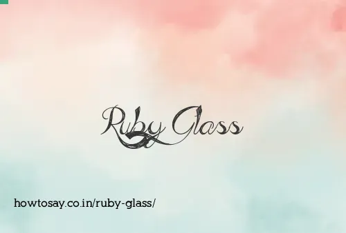 Ruby Glass