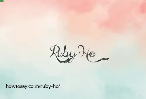Ruby Ho
