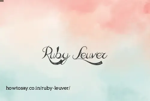 Ruby Leuver