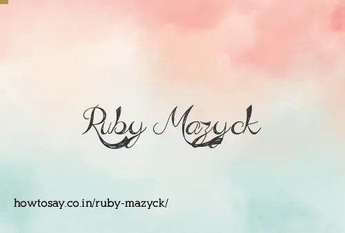 Ruby Mazyck