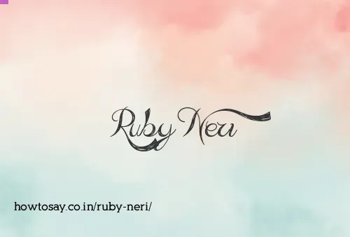 Ruby Neri
