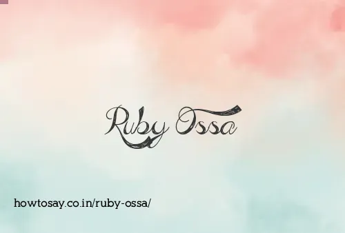 Ruby Ossa