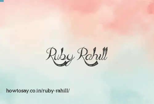 Ruby Rahill