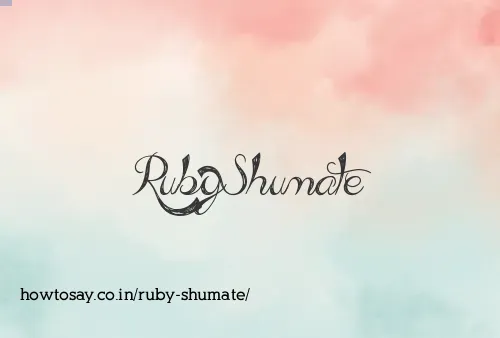 Ruby Shumate