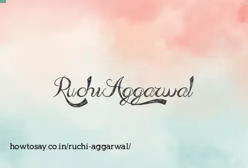 Ruchi Aggarwal