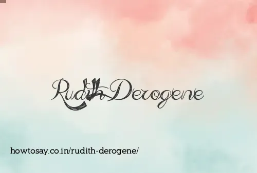Rudith Derogene