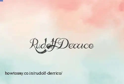 Rudolf Derrico