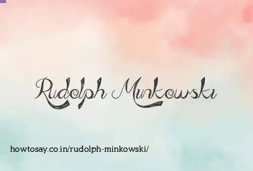 Rudolph Minkowski