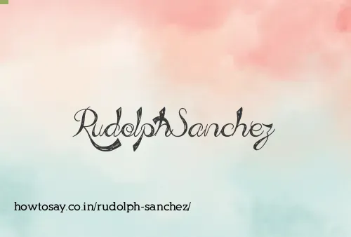 Rudolph Sanchez