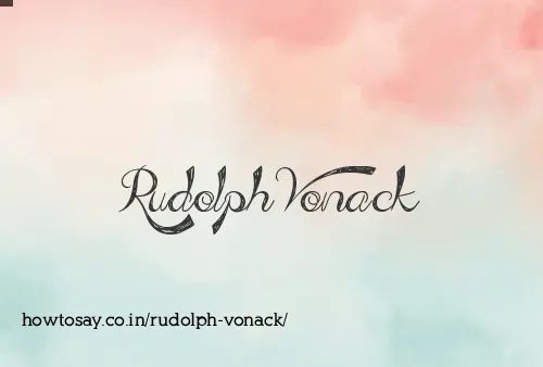 Rudolph Vonack