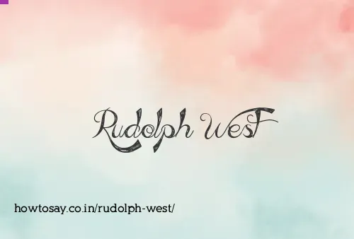 Rudolph West