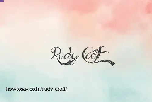 Rudy Croft