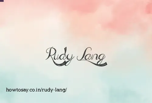 Rudy Lang