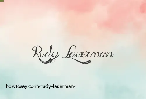 Rudy Lauerman
