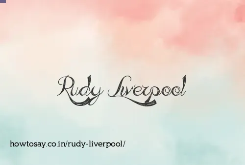 Rudy Liverpool