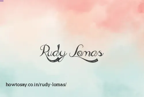 Rudy Lomas