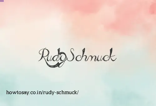 Rudy Schmuck