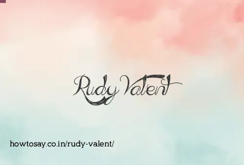 Rudy Valent
